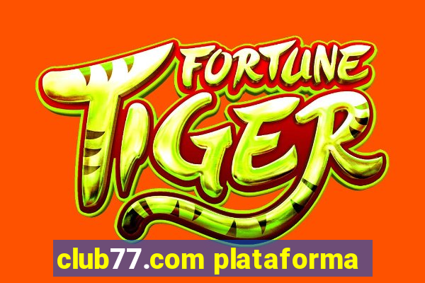 club77.com plataforma